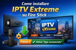 Come installare IPTV Extreme su Fire Stick
